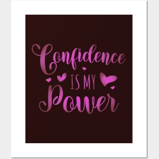 Confidence is my power, Audacity Posters and Art